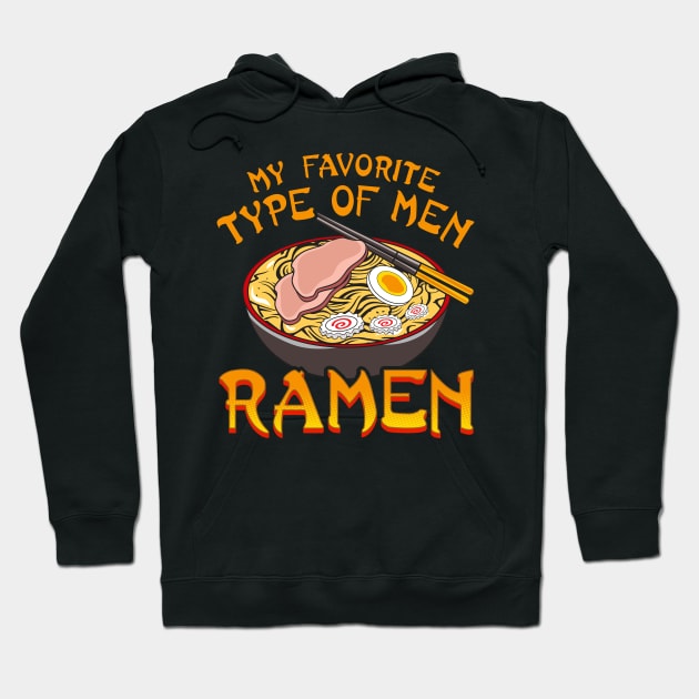 My Favorite Type of Men Ramen Hoodie by uncannysage